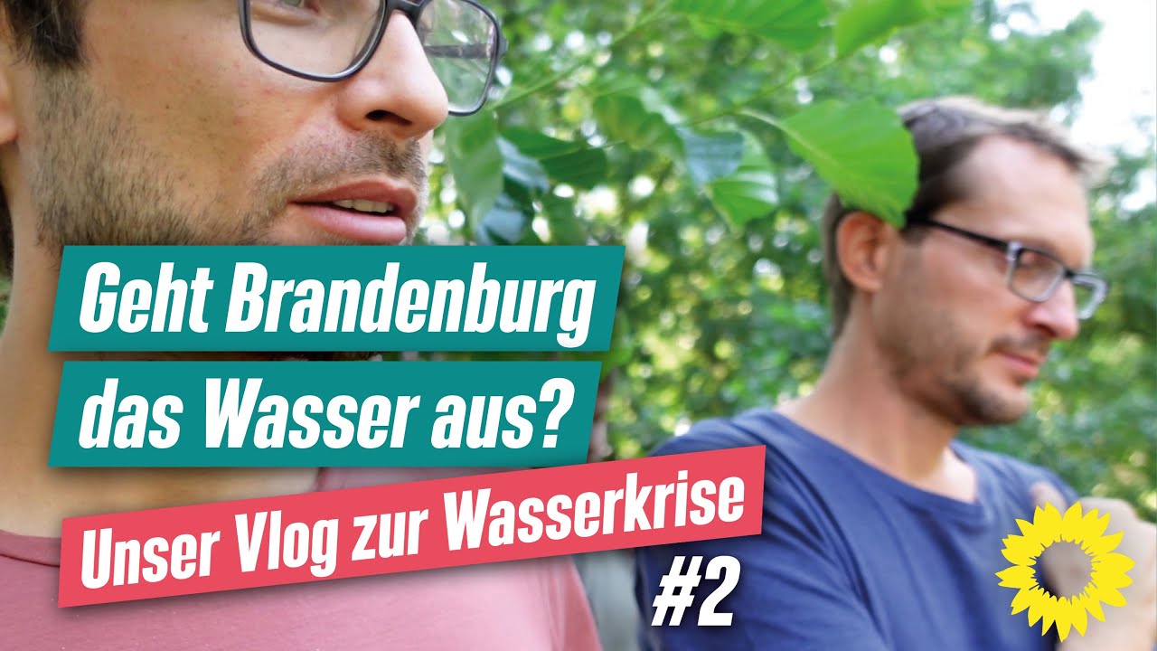 Geht Brandenburg das Wasser aus? #2 Unterwegs mit Benjamin Raschke an der Schwarzen Elster