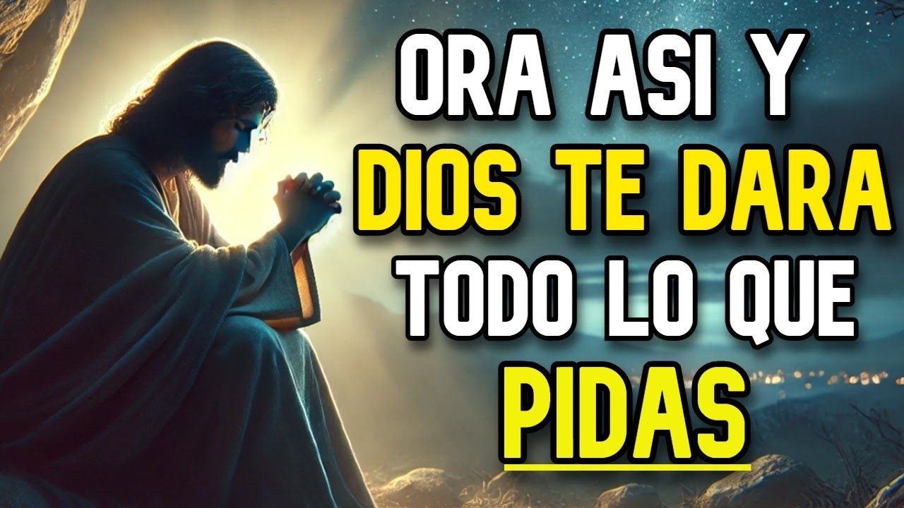 La Oración que Dios Sí Escucha | Esta Forma de Orar Abre el Cielo (No Es Como Te Enseñaron)
