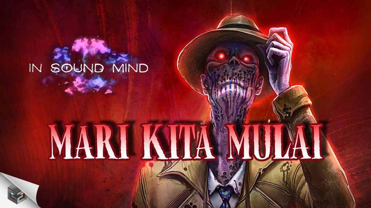WAKTUNYA HOROR LAGI GAES‼️| IN SOUND MIND INDONESIA