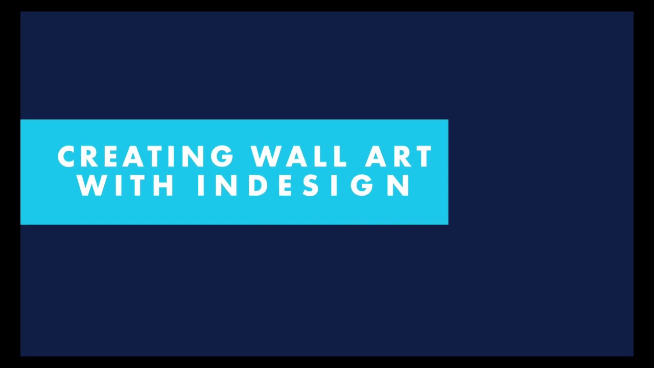 InDesign Tutorial &ndash; Creating Wall Art with Blurb