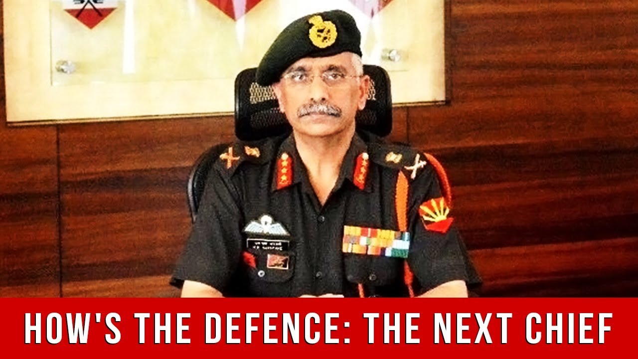 How's The Defence: The Next Chief Of Army Staff - Manoj Mukund Naravane | MyNation