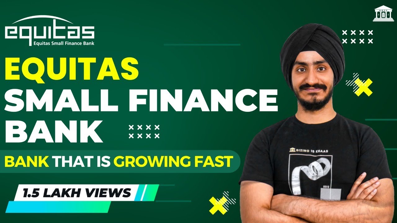 Equitas Small Finance Bank |Fast Growing Bank🏦🏦