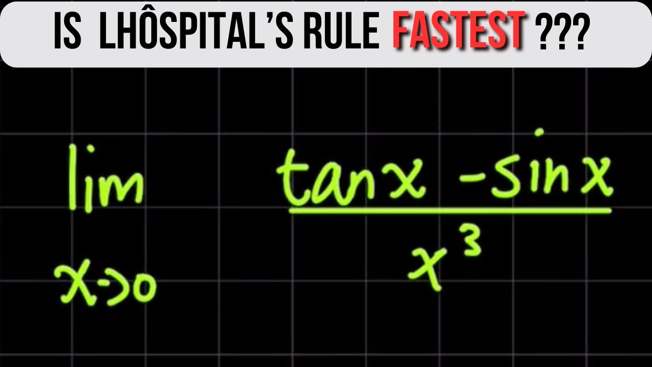 Is L'Hopital's Rule Actually the Fastest Way?