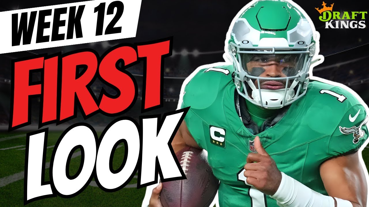 NFL Week 12 DraftKings First Look Lineup | NFL DFS Picks