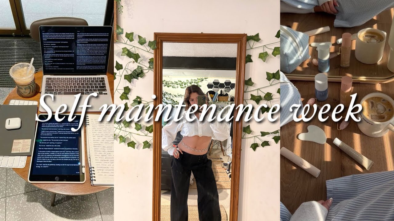 SELF MAINTENANCE WEEK 