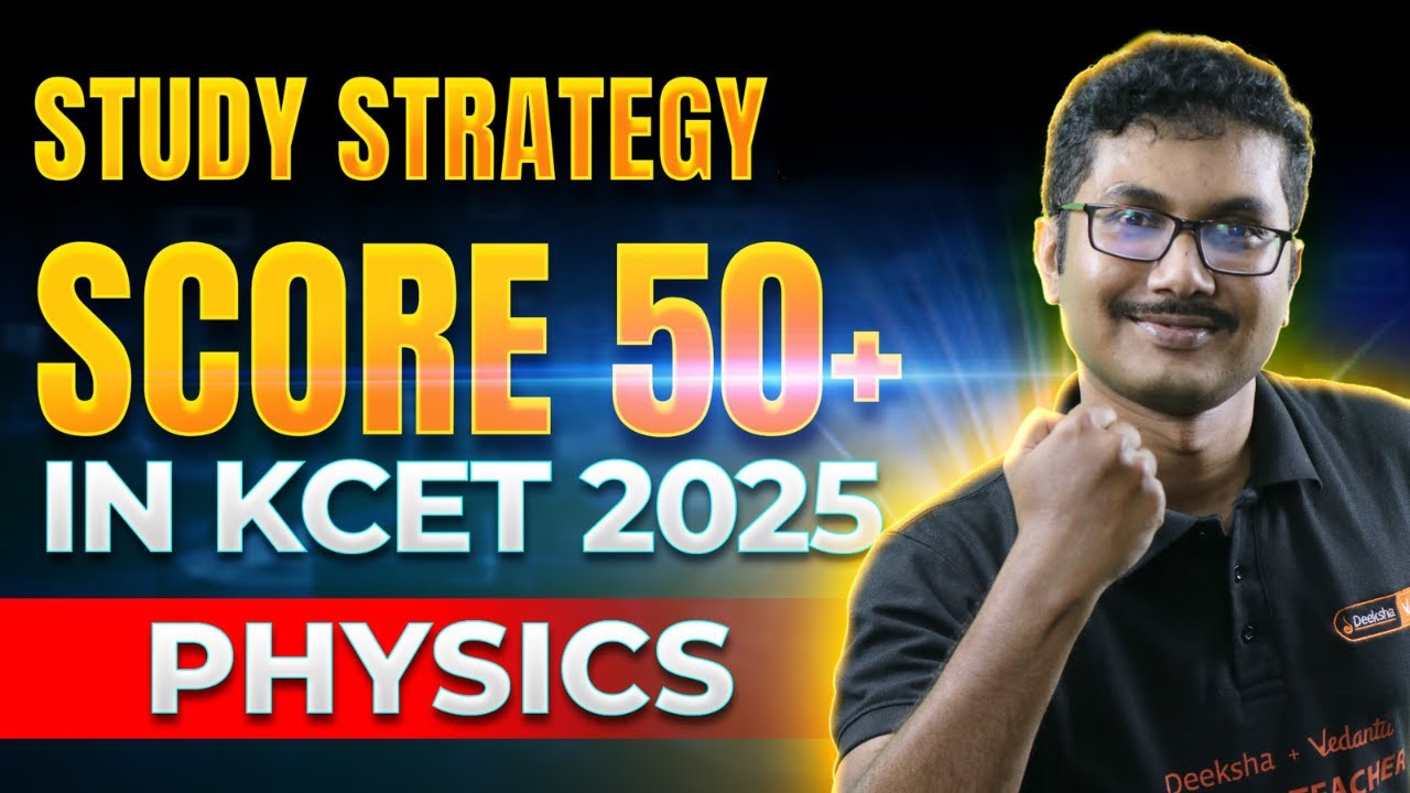 Complete Roadmap To Score 50+ in KCET Physics 📝🧲🚀