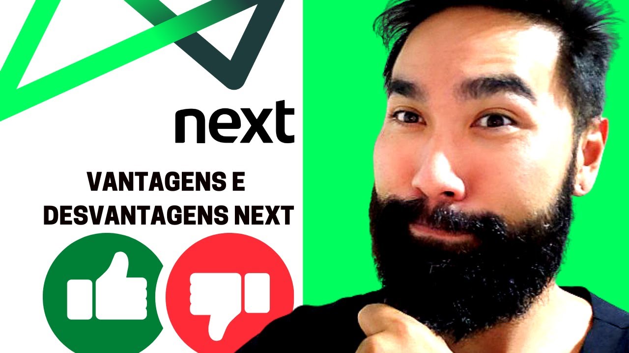 BANCO NEXT VANTAGENS E DESVANTAGENS! BANCO NEXT vale a pena?