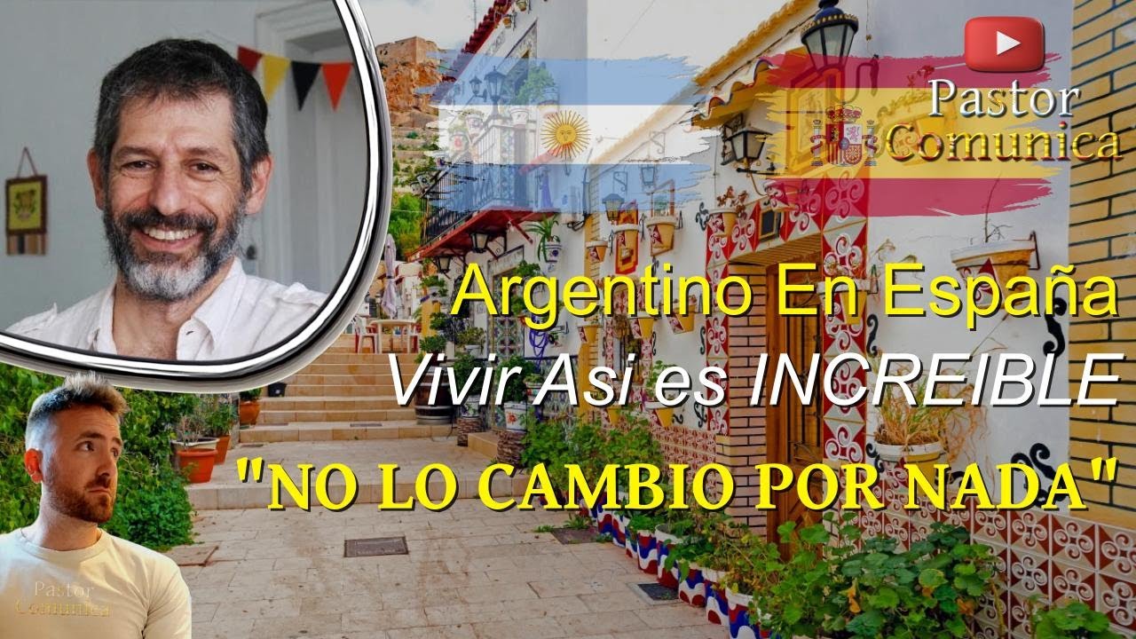 ARGENTINO EN ESPAÑA | VIVIR ASI ES INCREIBLE 