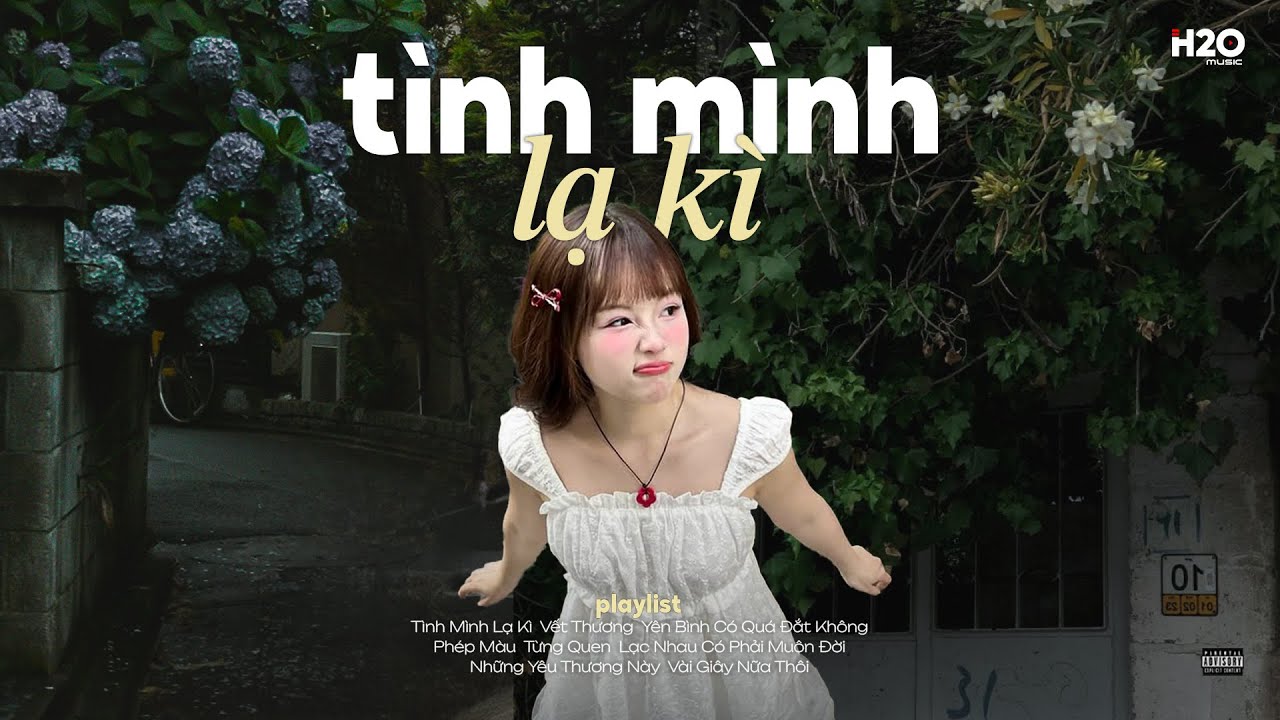 𝐏𝐥𝐚𝐲𝐥𝐢𝐬𝐭 Tình Mình Lạ Kì 🌧️ | Nhạc Lofi Chill Cô Đơn Trong Đêm Khuya Tâm Trạng