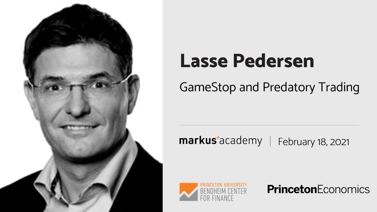 GameStop and Predatory Trading with Lasse Pedersen  | Markus Academy | Ep. 54