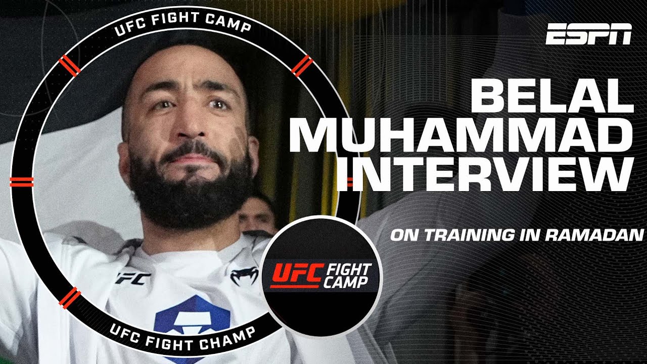 Belal Muhammad describes what it's like to train for a fight during Ramadan | UFC Fight Camp