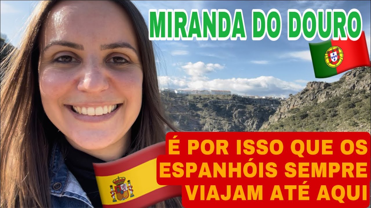 PORTUGAL 🇵🇹 2022 | MIRANDA DO DOURO | UMA CIDADE MUITO VISITADA PELOS ESPANHÓIS