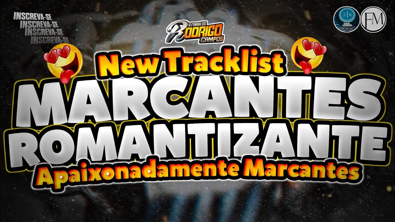 🔴NEW TRACKLIST MARCANTES ROMANTIZANTE 2026😍🥹 APAIXONADAMENTE MARCANTE❌❌❌❌ 