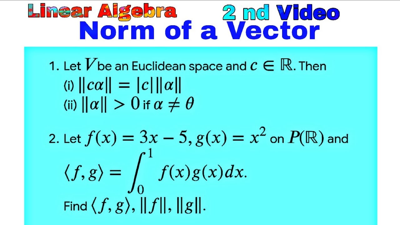 Norm of a Vector in Hindi | Euclidean Space | Primary Properties | BSc 2nd Year Linear Algebra