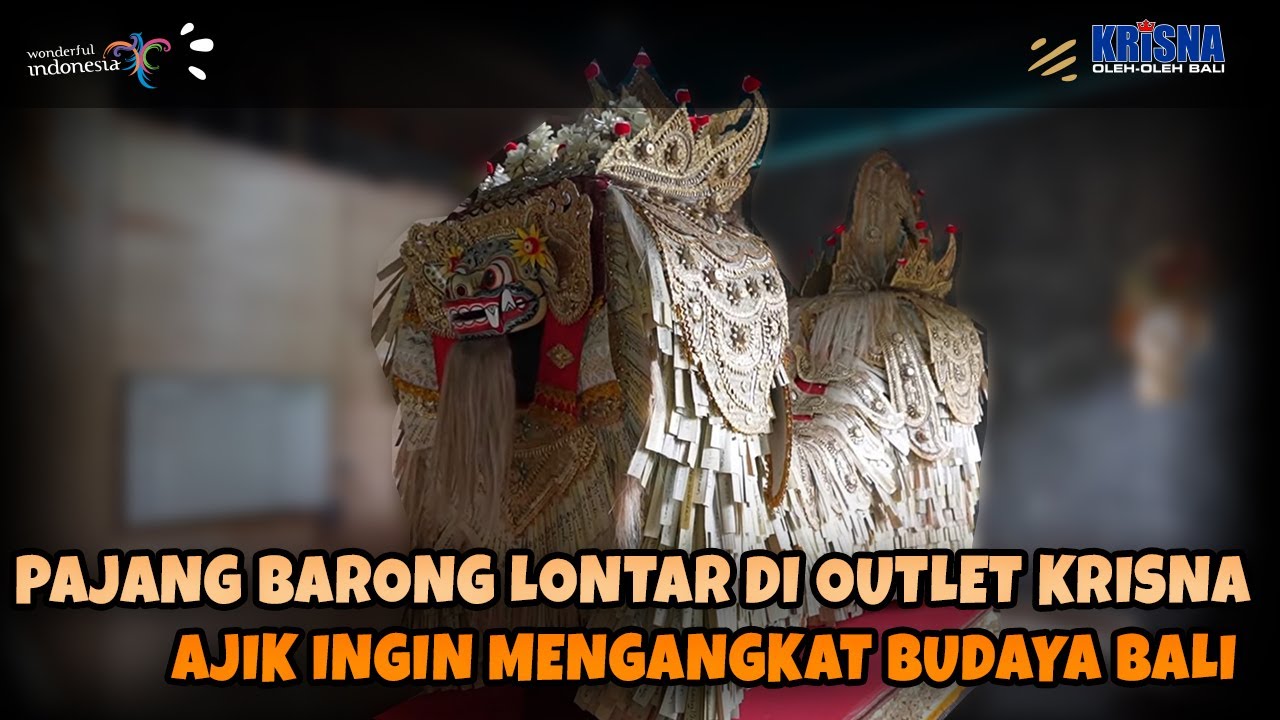 BARONG LONTAR SEHARGA 60 JUTA? AJIK KRISNA INGIN MENGANGKAT BUDAYA BALI !