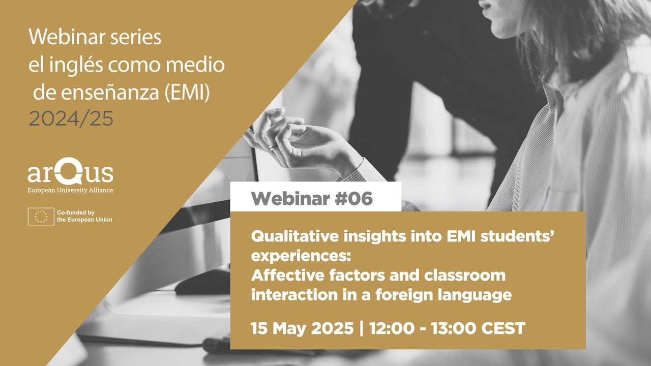 EMI Webinar #6 (2024/25) Marta Kopinska - Affective factors and classroom interaction in EMI