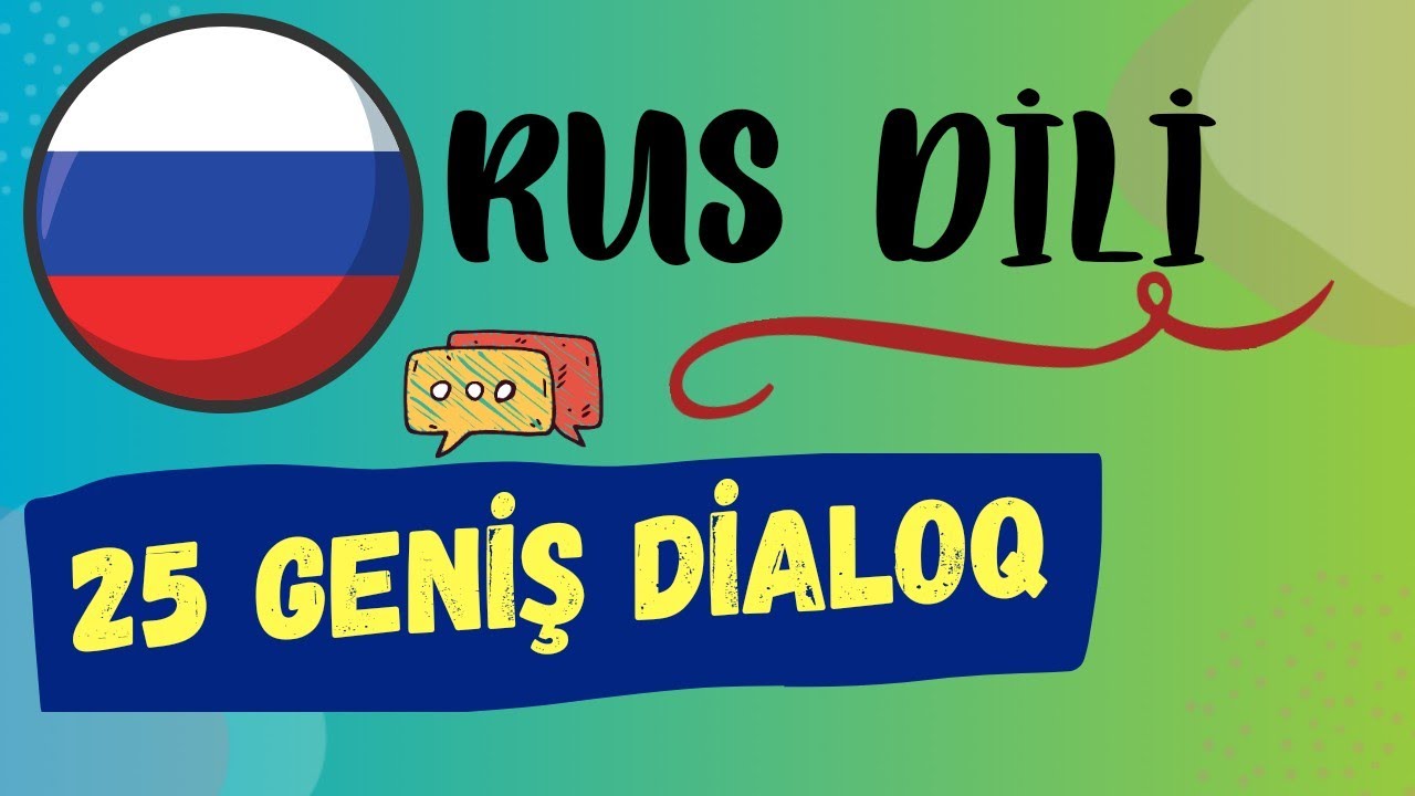 🇷🇺 Rus dilində 25 DİALOQ