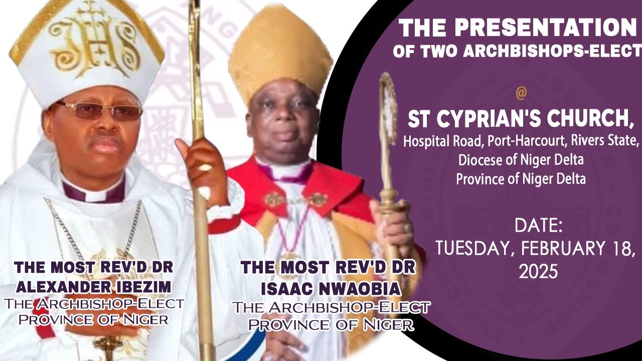 CHURCH OF NIGERIA (ANG. COMM) || STANDING COMMITTEE MEETING || PRESENTATION OF TWO ARCHBISHOPS-ELECT
