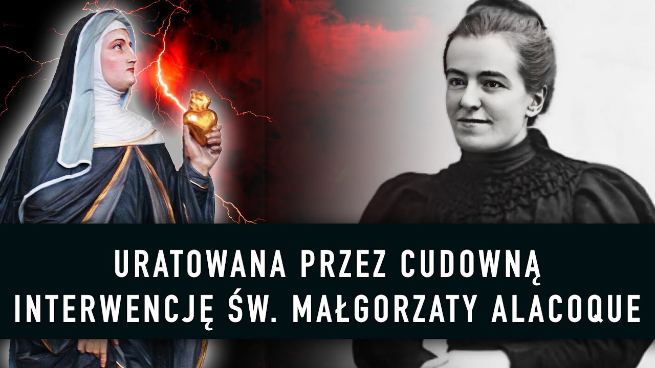 Szatan chciał ją zniszczyć. Uratowana przez cudowną interwencję św. Małgorzaty Alacoque | Podcast