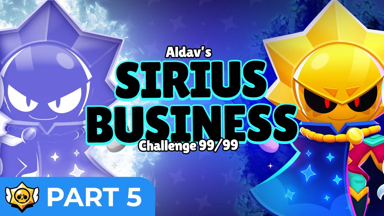 THE LAST 19 BRAWLER! | Brawl Stars Sirius Business 99 Win Part 5
