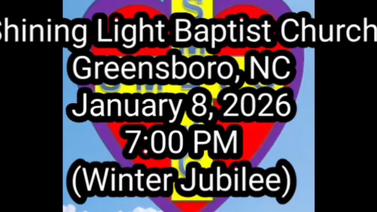 Shining Light Baptist Church - Greensboro, NC (Winter Jubilee)