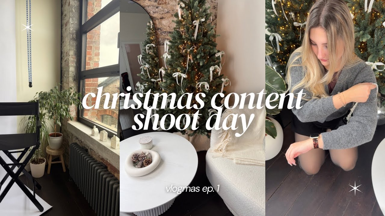 Christmas Content Shoot Day 📷🎄 | Vlogmas &lsquo;25 Ep. 1