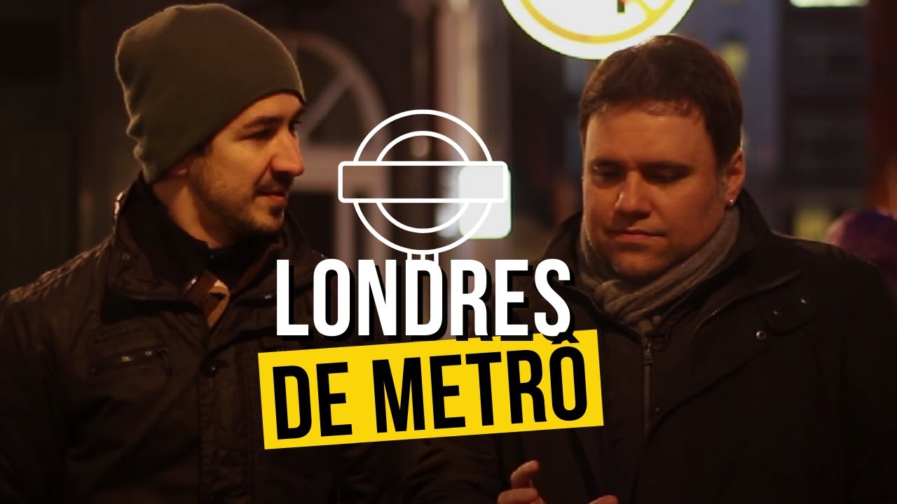 Conheça Londres de Metrô com 'London London' | ft. Rodrigo Rodrigues