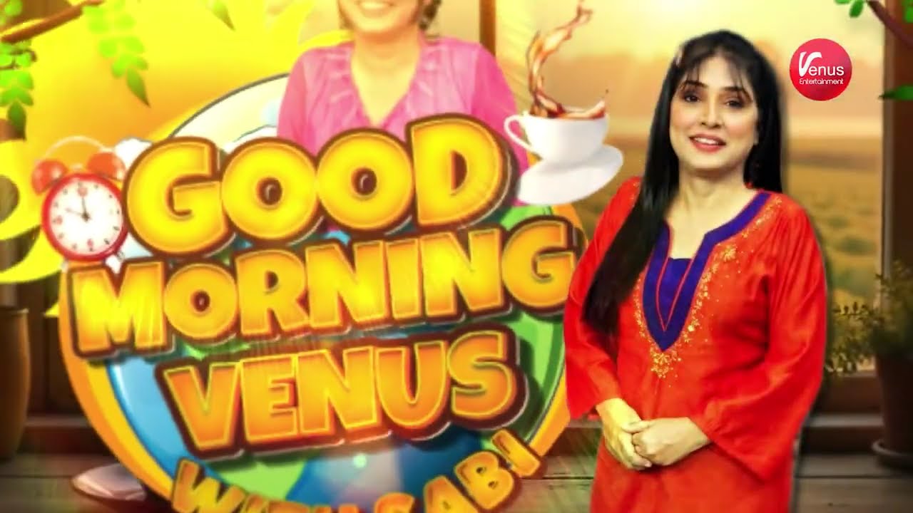 Good Morning Venus with Sabi Arsh |  