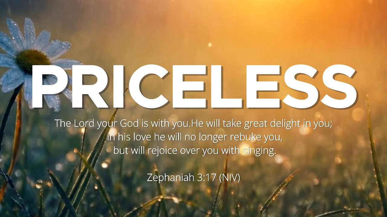 Priceless | Never Doubt Your Priceless Life