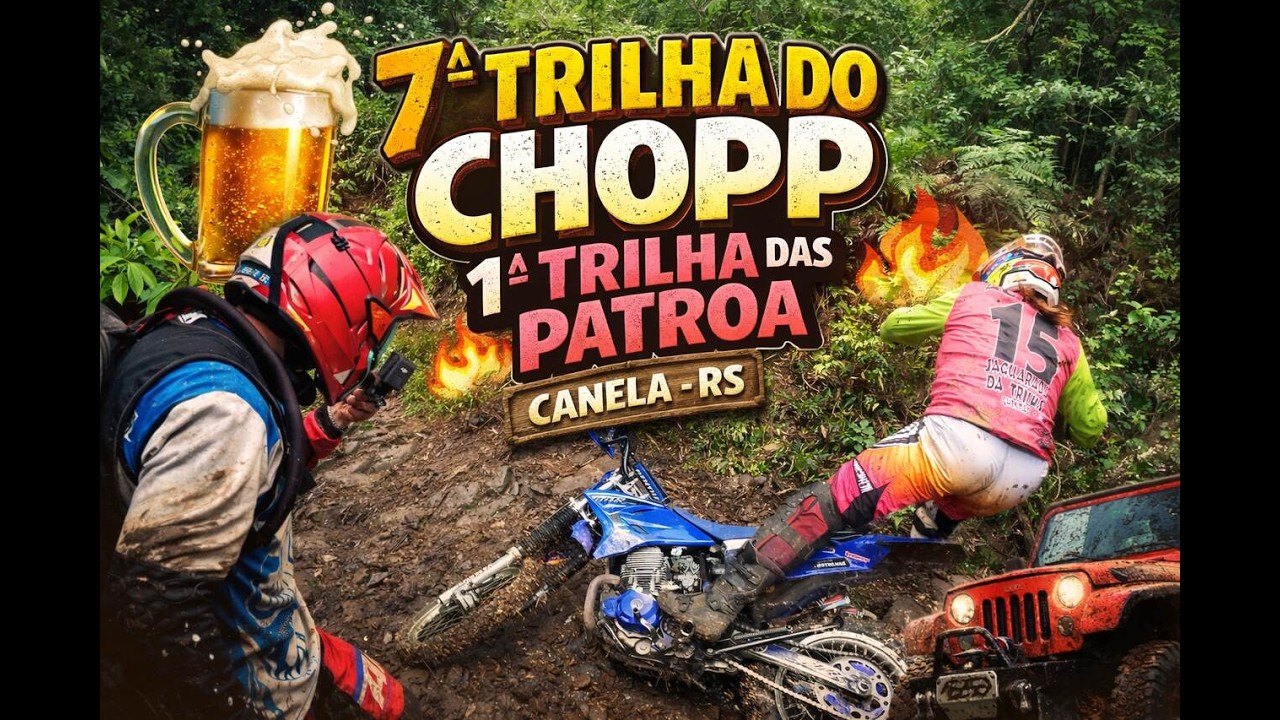 7ª Trilha do Chopp 🍺 + 1ª Trilha das Patroas 💪 | Canela – RS | Lama, emoção e desafio!