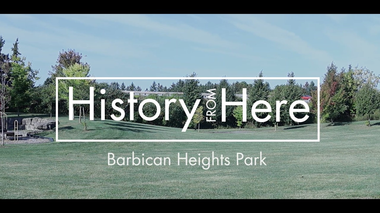 History from Here: Barbican Heights Park