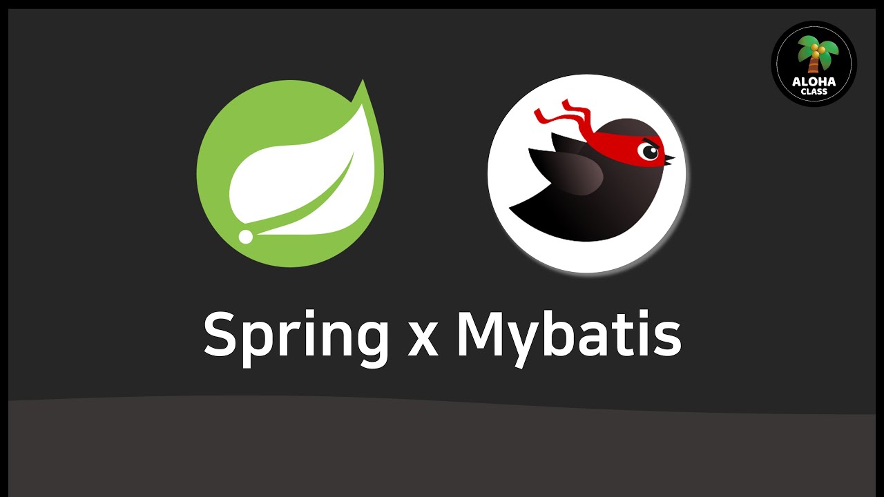 Spring Framework x MyBatis SQL & 동적쿼리