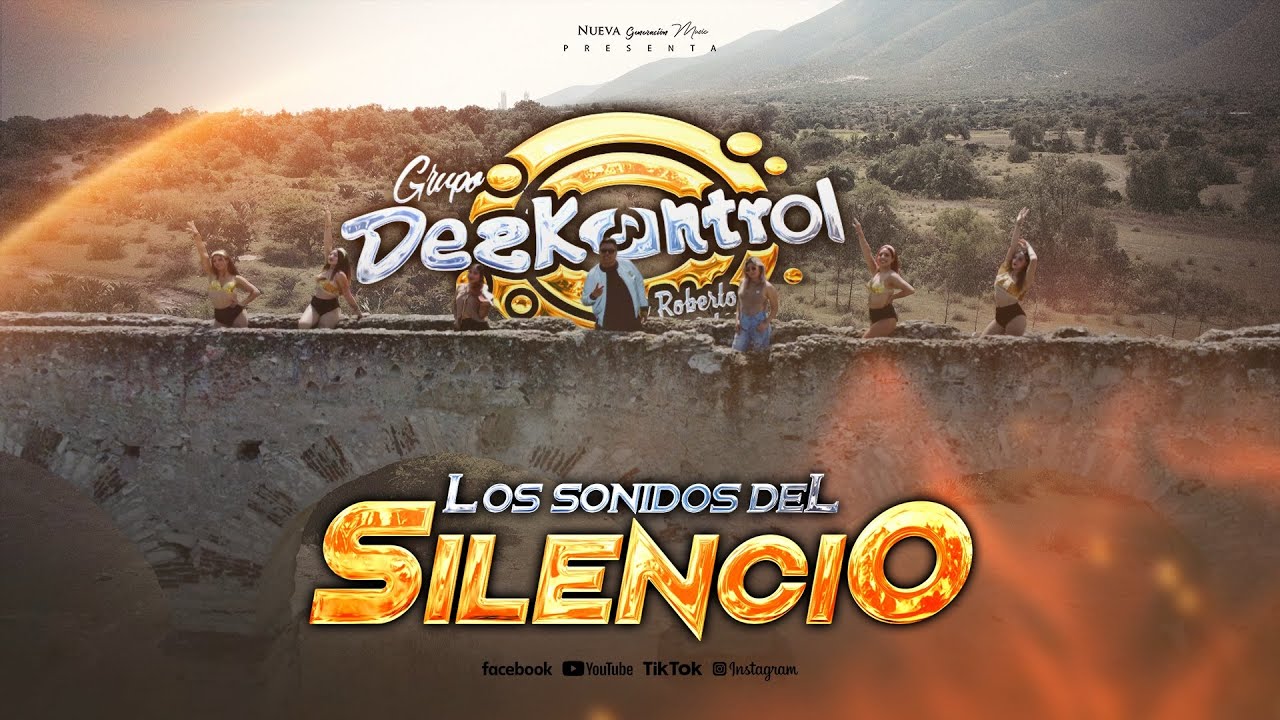 Los Sonidos del Silencio - Grupo Dezkontrol  de Roberto Camacho - Video Oficial 