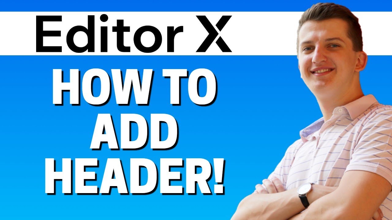 How To Add header In Editorx
