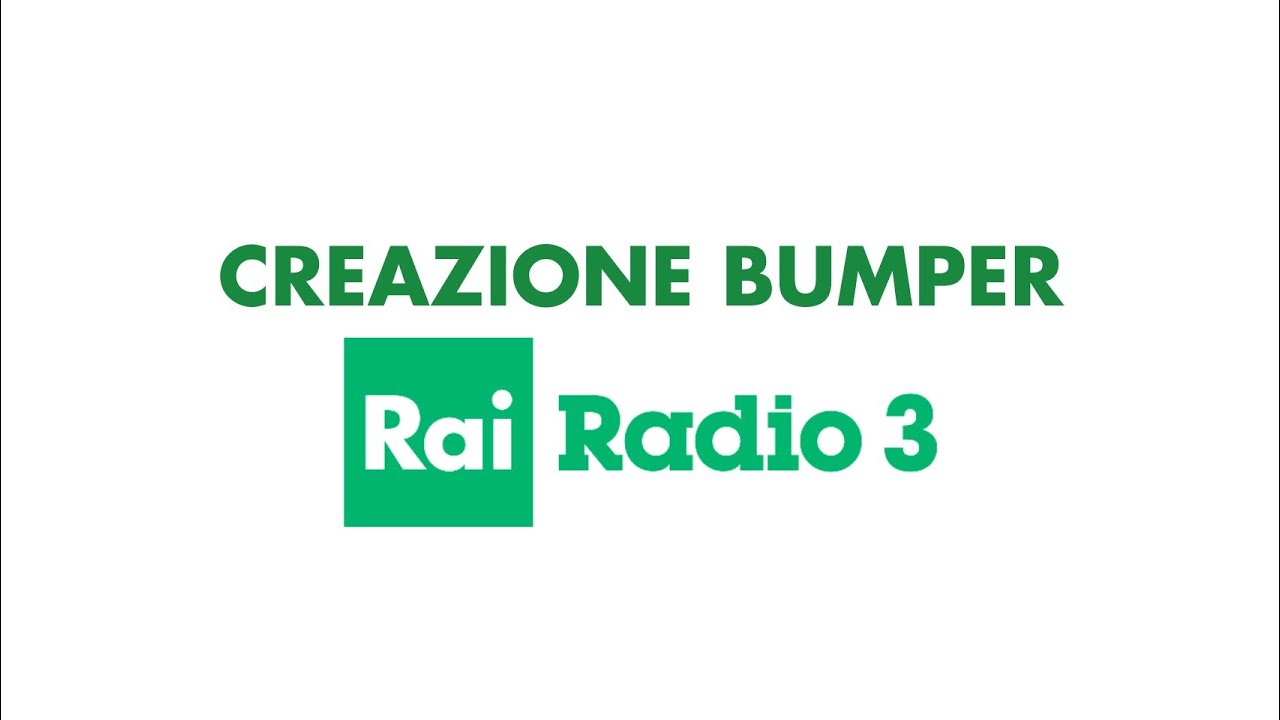 *CREAZIONE* Bumper Rai Radio 3