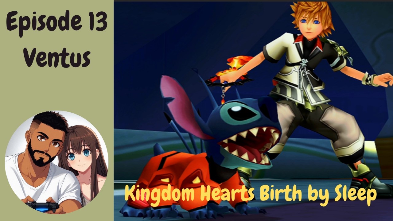 Sydney Plays Kingdom Hearts Birth by Sleep - Ep. 13 | Ventus | Olympus and Deep Space
