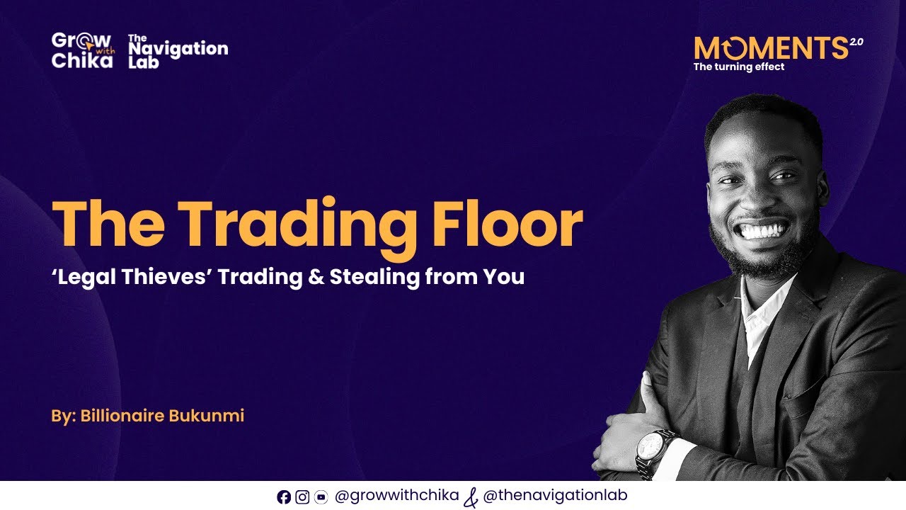 The Trading Floor — Identify “Legal Thieves” Stealing Alignment | Billionaire Bukunmi (MOMENTS 2.0)