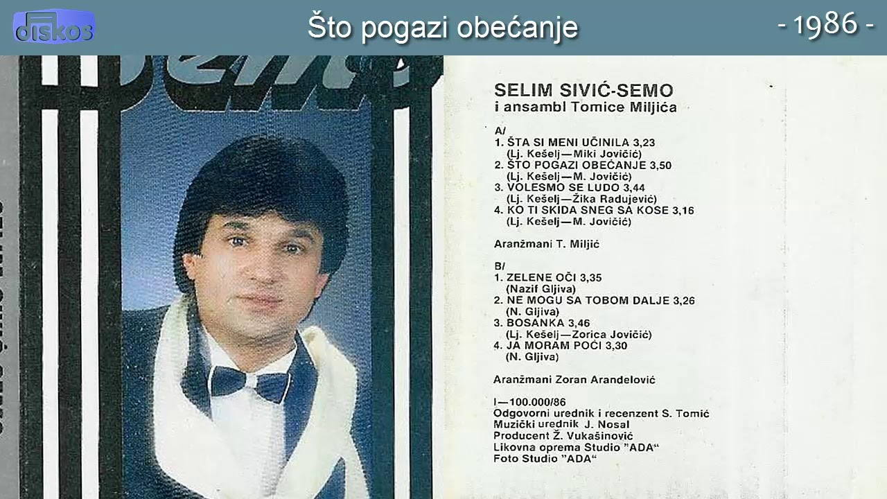 Selim Sivic Semo - Sto pogazi obecanje - (Audio 1986)