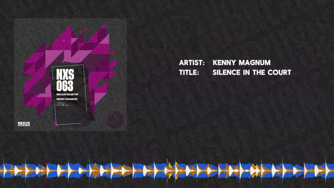 Kenny Magnum &ndash; Silence In The Court (Official Audio) [NXS063]