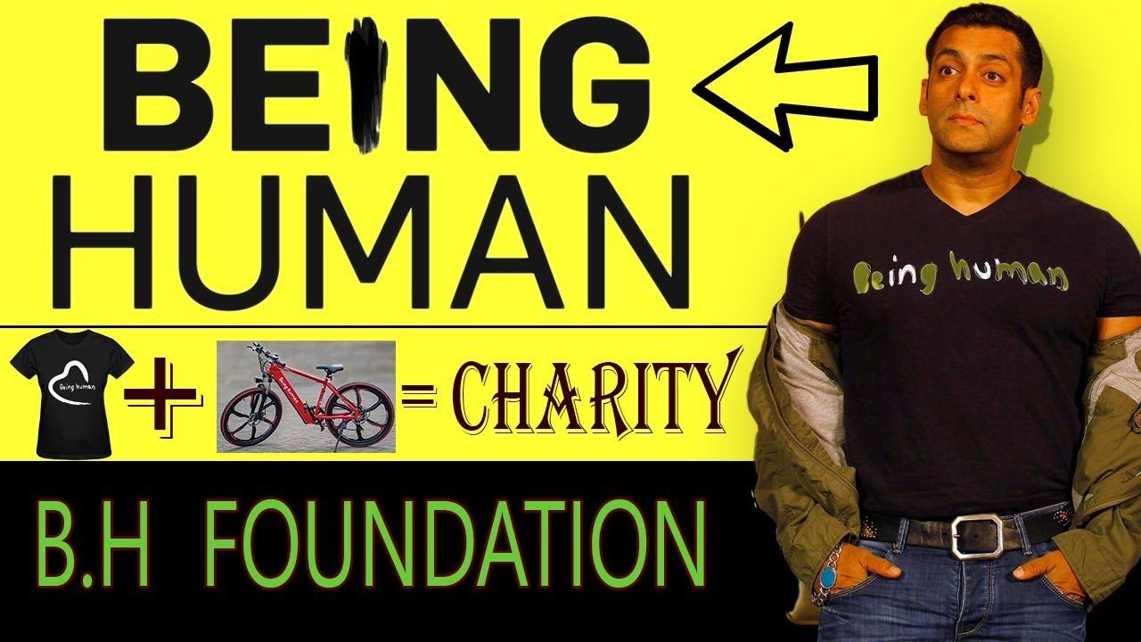 All About Being Human Salman Khan Foundation
