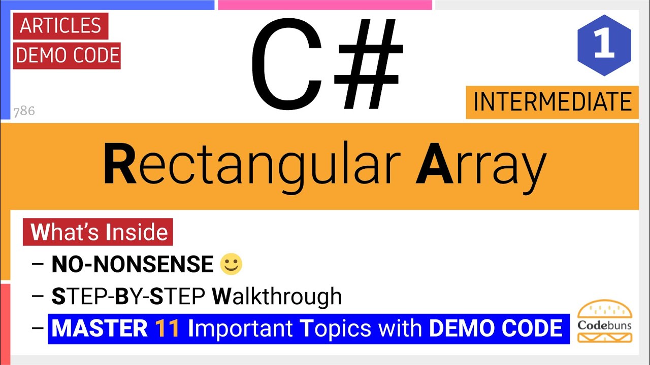 C# Rectangular Array | 2D | Multidimensional | Matrix | Syntax | Declaration | Initialization | Demo