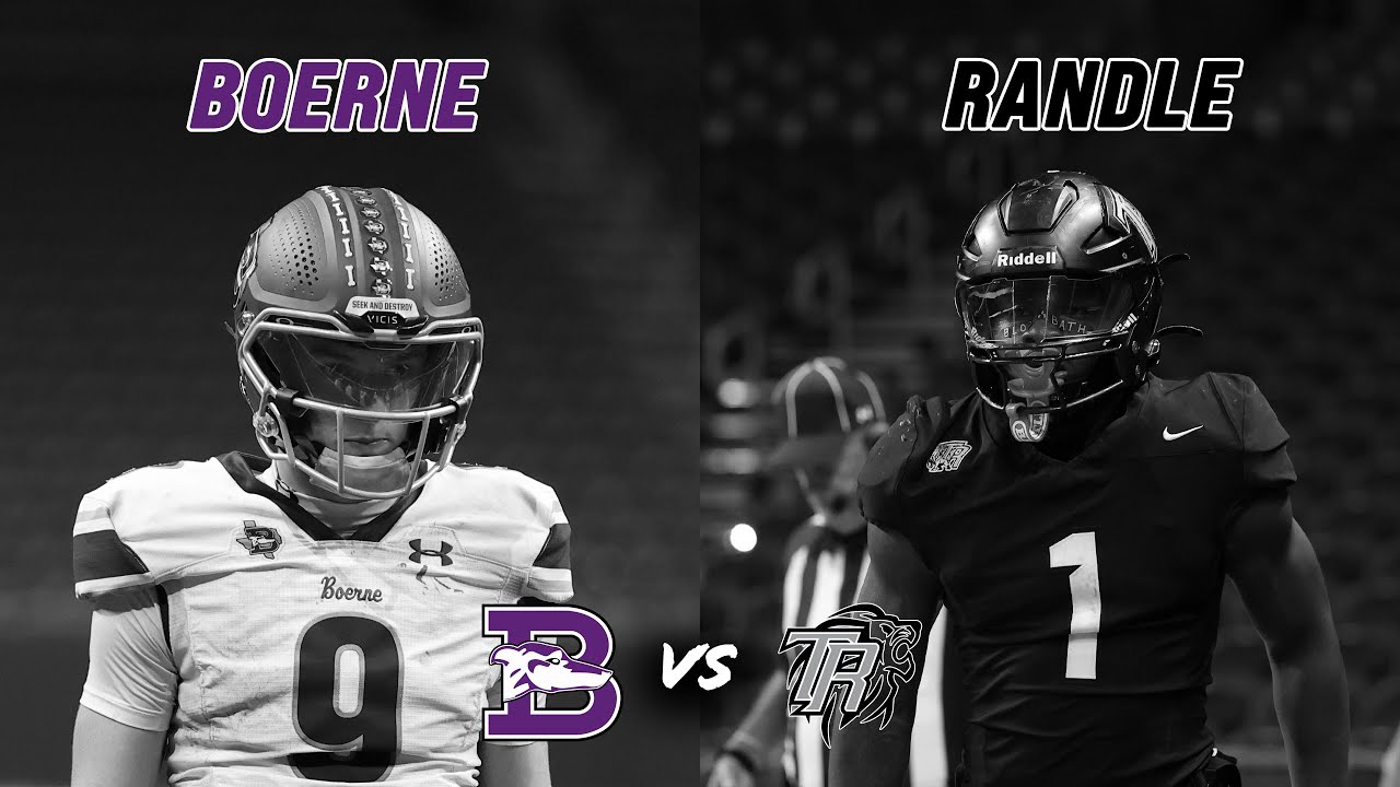 #7 Boerne vs #2 Richmond Randle 5A D2 STATE SEMI-FINALS WILL THE LIONS REPEAT BACK TO STATE? #txhsfb