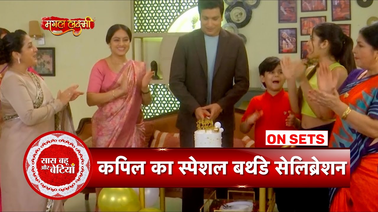 Mangal Lakshmi: Mangal planned a beautiful surprise birthday celebration for Kapil | SBB