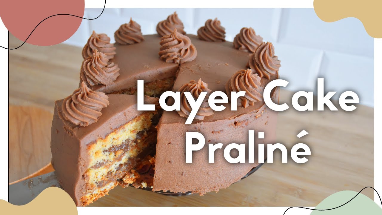 Layer Cake Chocolat Praliné 🍫 | Biscuit Design ✨