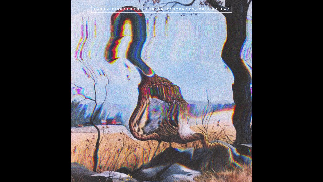 Run On Sentences, Volume Two (Full Mixtape)