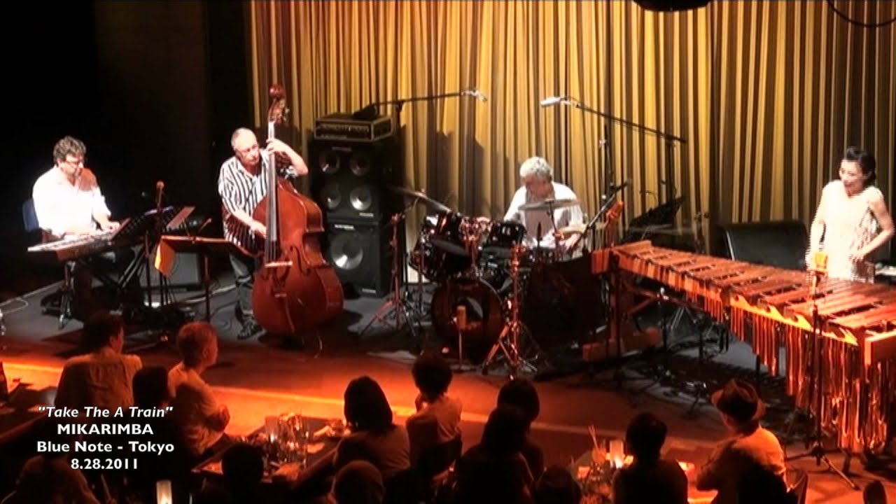 Take The A Train - Mikarimba - Blue Note Tokyo - 8.28.2011