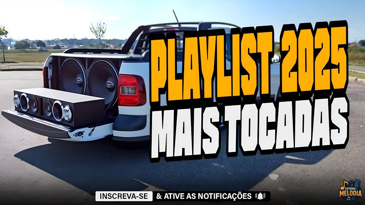 PLAYLIST MAIS TOCADAS 2025 - TOPS MÚSICAS VIRAIS 2025 - SELEÇÃO MELHORES MÚSICAS 2025