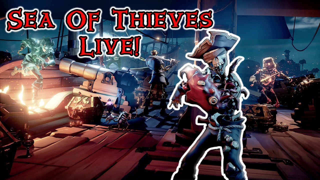 LIVE  - ☠️ Sea of Thieves! ☠️ 
