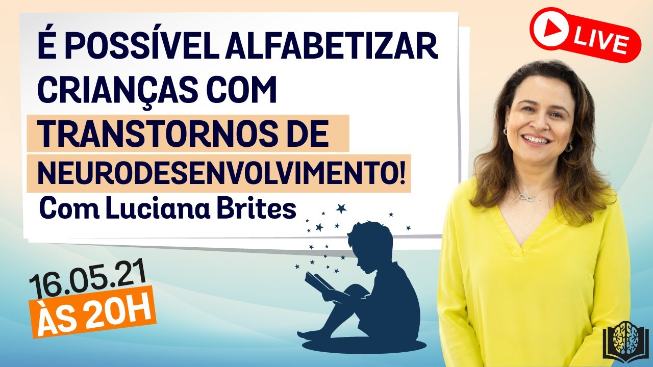 É possível alfabetizar crianças com transtornos de neurodesenvolvimento!