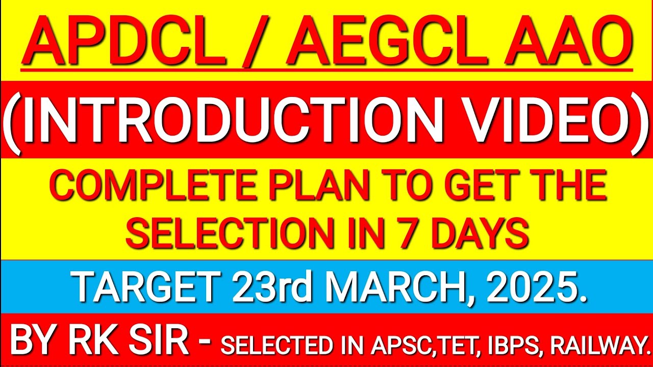 APDCL/AEGCL AAO 7 DAYS COURSE STRUCTURE INTRODUCTION || RK SIR KI CLASS.